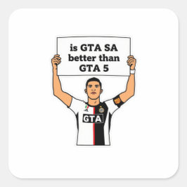 Ist GTA SA besser als GTA V Aussage  Quadratischer Aufkleber