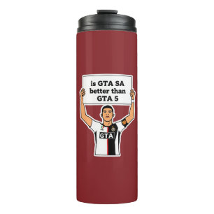 Ist GTA SA besser als GTA V Aussage Thermosbecher