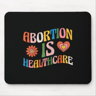 Ist Healthcare Feminist Pro Choice Groovy? Mousepad