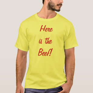 Ist hier das Rindfleisch! T-Shirt