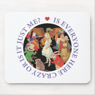Ist hier jeder verrückt oder bin ich es bloß? mousepad