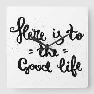 Ist hier zum angenehmen Leben Quadratische Wanduhr