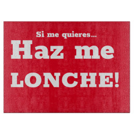 Ist ich quieres haz me lonche! schneidebrett