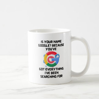 Ist Ihr Name Google? Romantisches Tech Spaß T-Shir Kaffeetasse