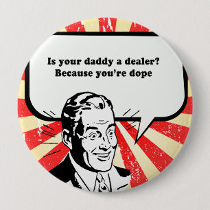 IST IHR VATER EIN HÄNDLER - IHR TÜR BUTTON