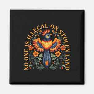 Ist illegal auf gestohlenem Land Native Americans  Magnet