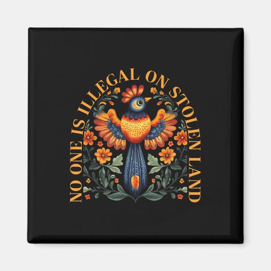 Ist illegal auf gestohlenem Land Native Americans Magnet (Vorne)