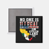 Ist illegal auf gestohlenem Land Native Americans Magnet (Vorderseite/Rückseite)