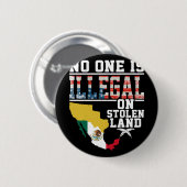 Ist illegal auf gestohlenen Land Geschenke Indiane Button (Vorne & Hinten)