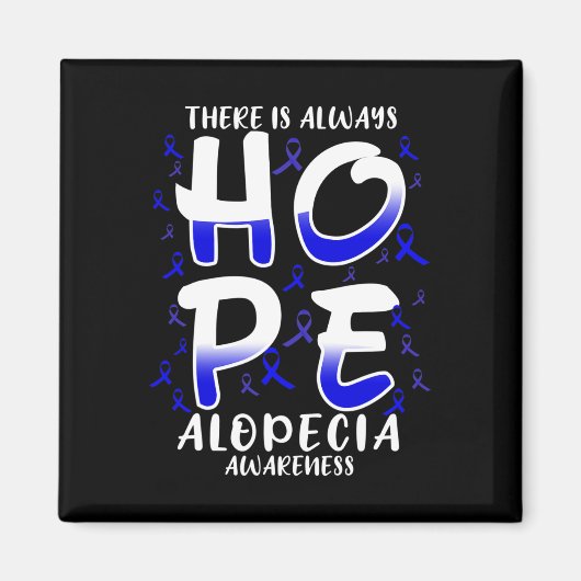 Ist immer Hoffnung. Alopezie Magnet (Vorne)