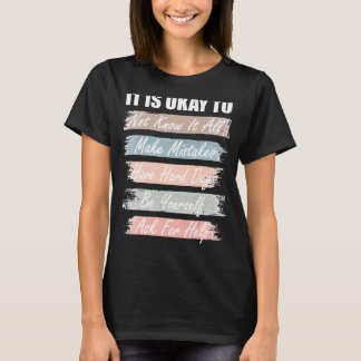 Ist in Ordnung, um glücklich nicht wissen, es Al I T-Shirt