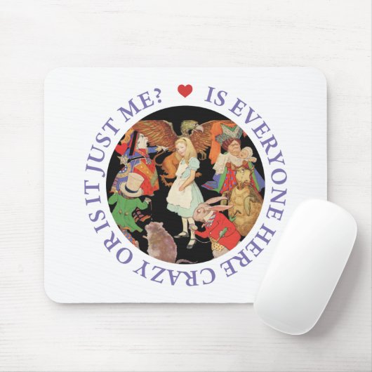 Ist jeder hier verrückt oder bin ich es nur? mousepad (Mit Mouse)