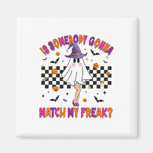 Ist jemand, der mein Halloween-Freak passt? Magnet