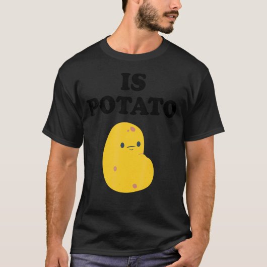 Ist Kartoffel T-Shirt (Vorderseite)