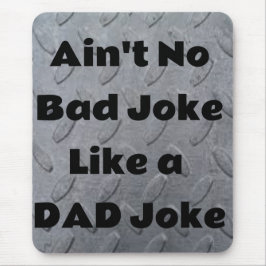 Ist kein schlechter Witz wie ein Vater Joke Mousepad