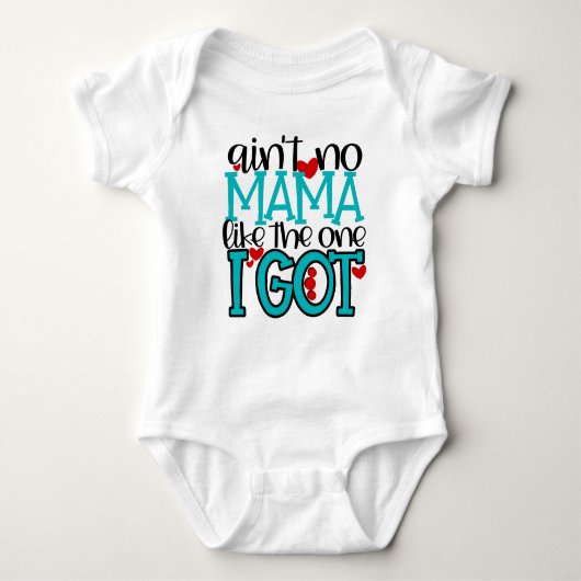 Ist keine Mama wie die, die ich Got Baby Bodysuit Baby Strampler (Vorderseite)