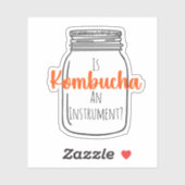 Ist KombuchaAInstrument?-CustomSticker Aufkleber (Blatt)