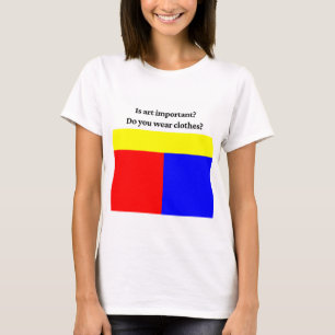 Ist Kunst wichtig? Lustige Kunstzitate Erwachsene T-Shirt