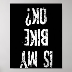 Ist mein Bike Ok Funny Biker Geschenk Poster