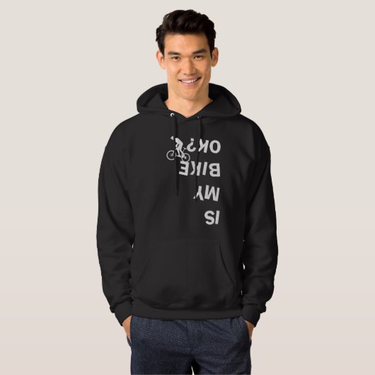 Ist mein Bike Ok Funny Mountain Road BMX Fahrrad Hoodie (Vorne ganz)