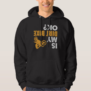 Ist mein Dirtbike okay? Vintage lustiges auf dem K Hoodie