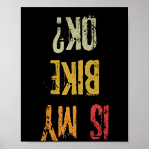 Ist mein Fahrrad Ok Retro BMX Radfahrer Old School Poster