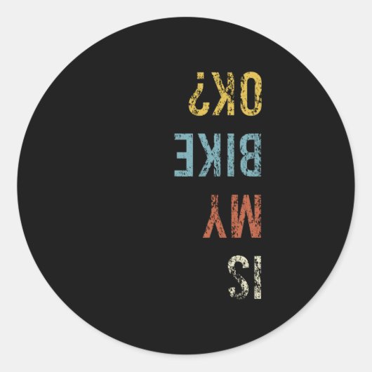 Ist mein Fahrrad OK Retro Cyclist Crash? Runder Aufkleber (Vorderseite)