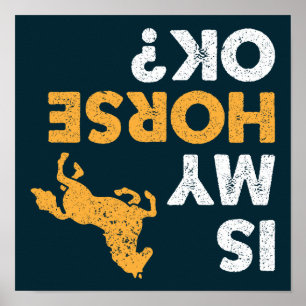 Ist mein Pferd okay? Funny Updown Reittier Poster