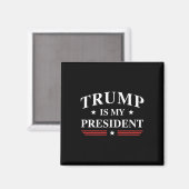 Ist mein Präsident Magnet (Vorderseite/Rückseite)