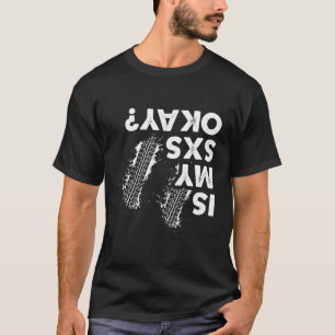 Ist mein SXS auf der Seite von SXS Utv? T-Shirt