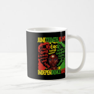 Ist mein Unabhängigkeitstag Black Queen Women Girl Kaffeetasse