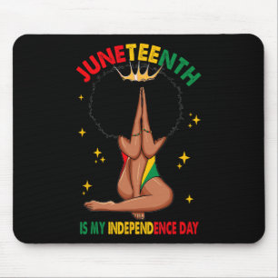 Ist mein Unabhängigkeitstag Schwarze Königin Afrik Mousepad