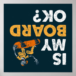Ist mein Vorstand in Ordnung? Skateboard Funny Upd Poster