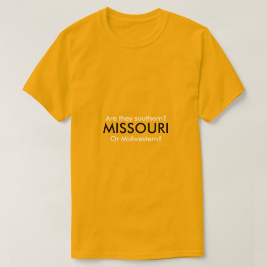 Ist Missouri südlich oder mittelwestlich? T-Shirt (Design vorne)