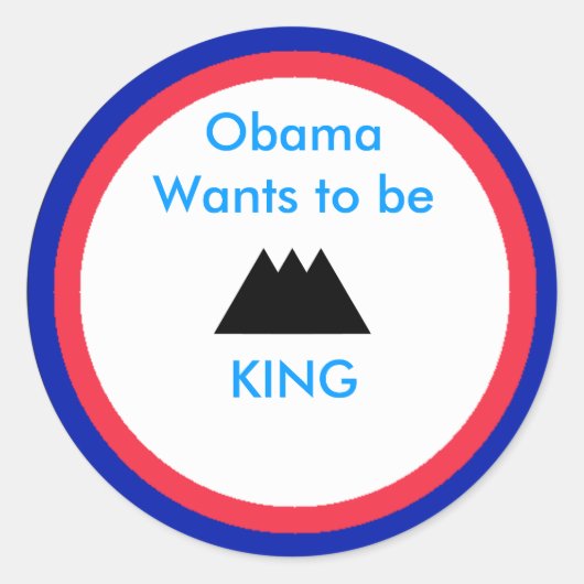 Ist OBAMA KING noch Runder Aufkleber (Vorderseite)