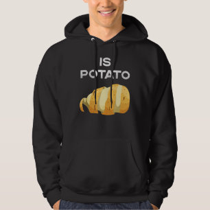 Ist Potato im Fernsehen, wie auf spät nachts geseh Hoodie