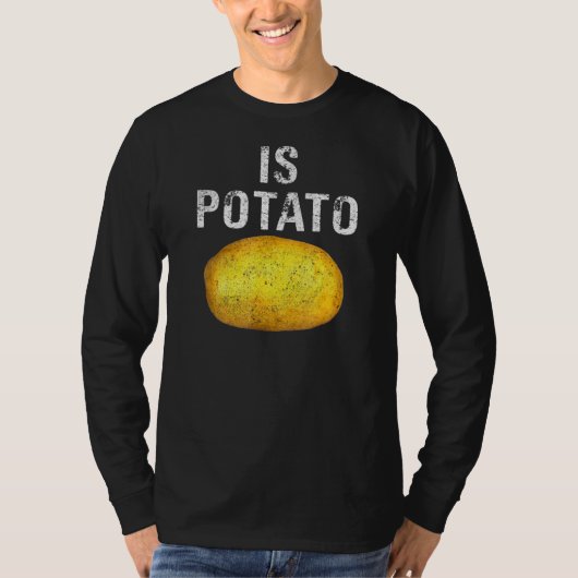 Ist Potato im Fernsehen, wie auf spät nachts geseh T-Shirt (Vorderseite)