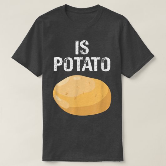 Ist Potato lustig, wie man es am späten Abend im F T-Shirt (Design vorne)
