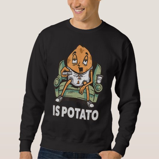 Ist Potato Meme Sweatshirt (Vorderseite)