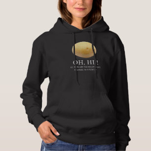Ist Potato, weil ich ein Kartoffel-Spaß bin Hoodie