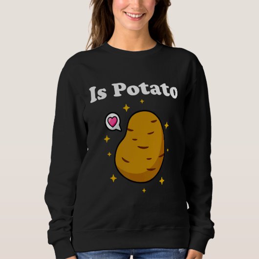 Ist Potato wie auf Spätnachts Fernsehpotat gesehen Sweatshirt (Vorderseite)