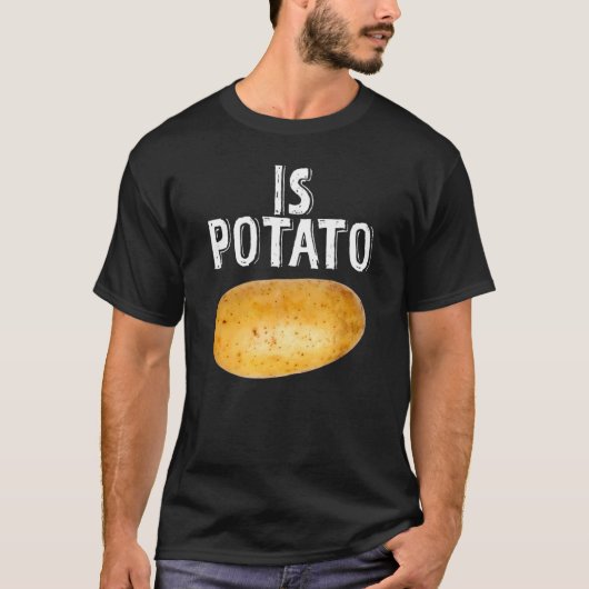 Ist Potato wie bei später Nacht im Fernsehen geseh T-Shirt (Vorderseite)