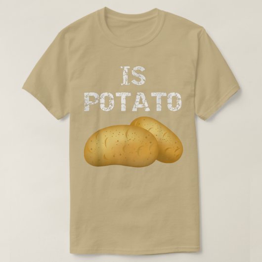 Ist PotatoWie im späten Nachtfernsehen gesehen452 T-Shirt (Design vorne)