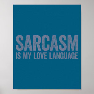 Ist Sarkasmus Sprache Poster