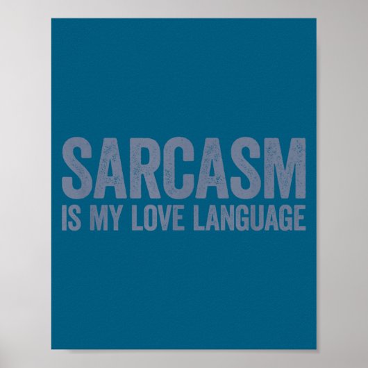Ist Sarkasmus Sprache Poster (Vorne)