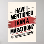 Ist schon erwähnt, dass ich einen Marathon laufen Poster (Vorne)