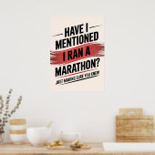 Ist schon erwähnt, dass ich einen Marathon laufen Poster (Küche)