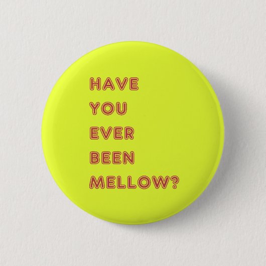 Ist schon mal mild gewesen? button (Vorderseite)