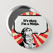 IST SCHON OK, ICH BIN EIN NINJA. BUTTON (Vorne & Hinten)