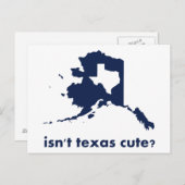 Ist Texas im Vergleich zu Alaska nicht Niedlich? Postkarte (Vorne/Hinten)